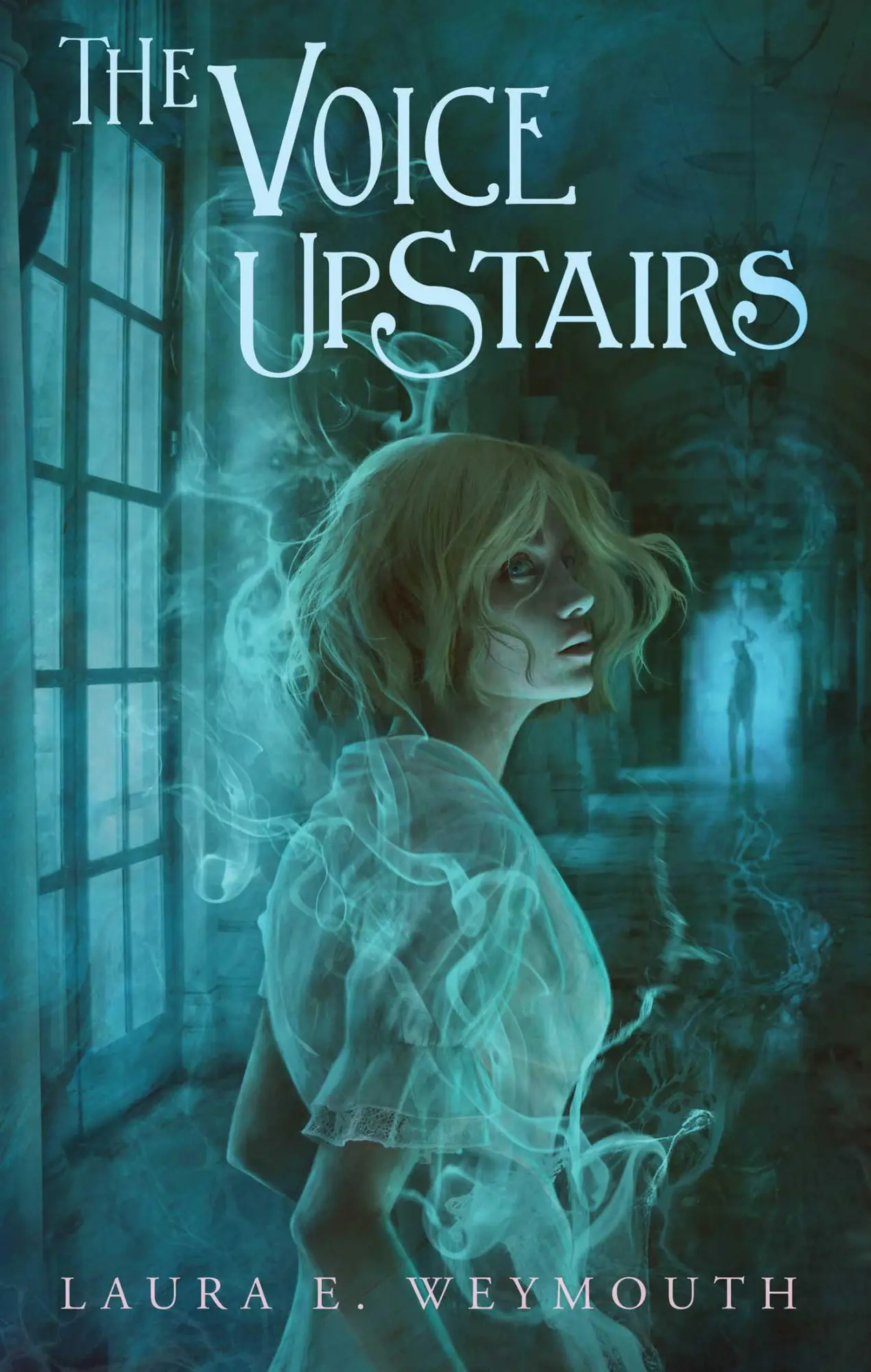 Cover: 9781665926836 | The Voice Upstairs | Laura E. Weymouth | Buch | Gebunden | Englisch