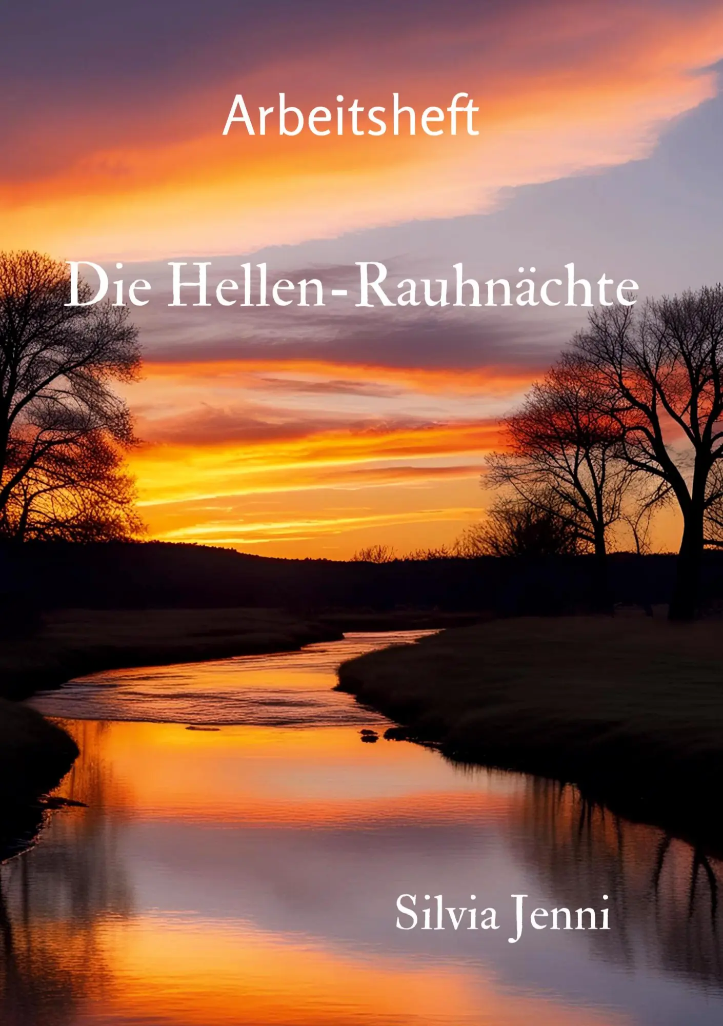 Cover: 9783384566836 | Arbeitsheft | Helle-Rauhnächte | Silvia Jenni | Taschenbuch | 108 S.