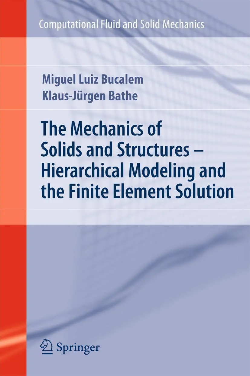 Cover: 9783642266836 | The Mechanics of Solids and Structures - Hierarchical Modeling and...