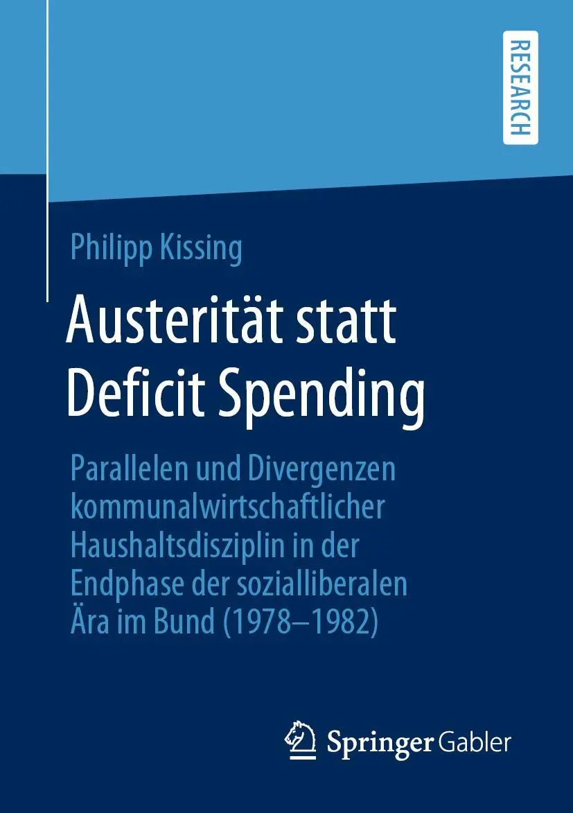 Cover: 9783658276836 | Austerität statt Deficit Spending | Philipp Kissing | Taschenbuch