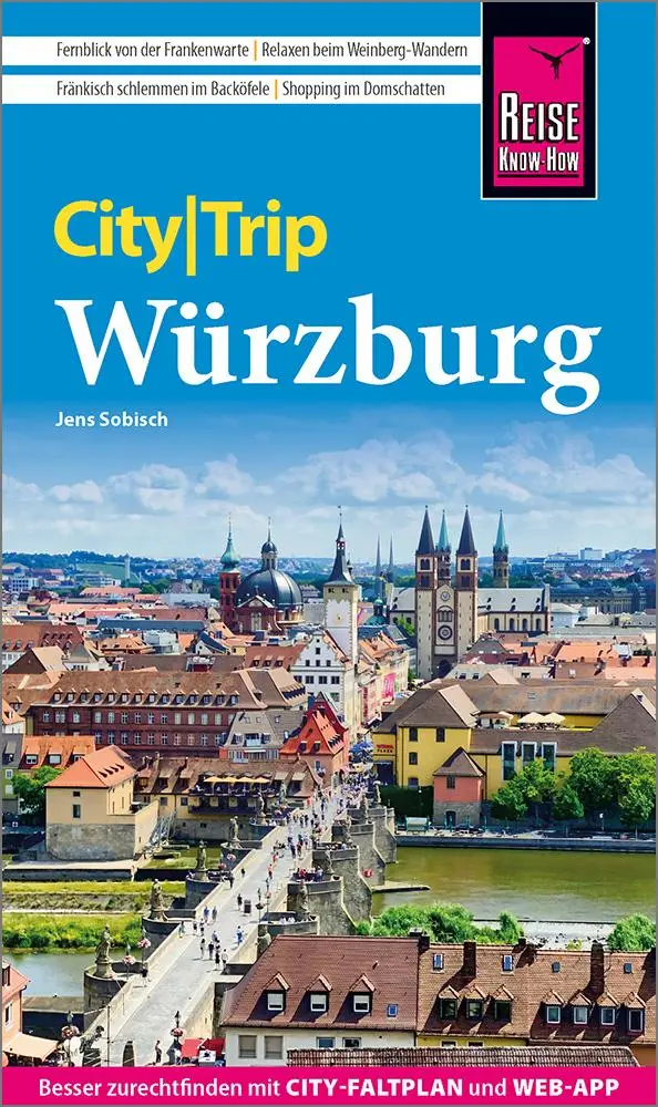 Cover: 9783831736836 | Reise Know-How CityTrip Würzburg | Jens Sobisch | Taschenbuch | 144 S.