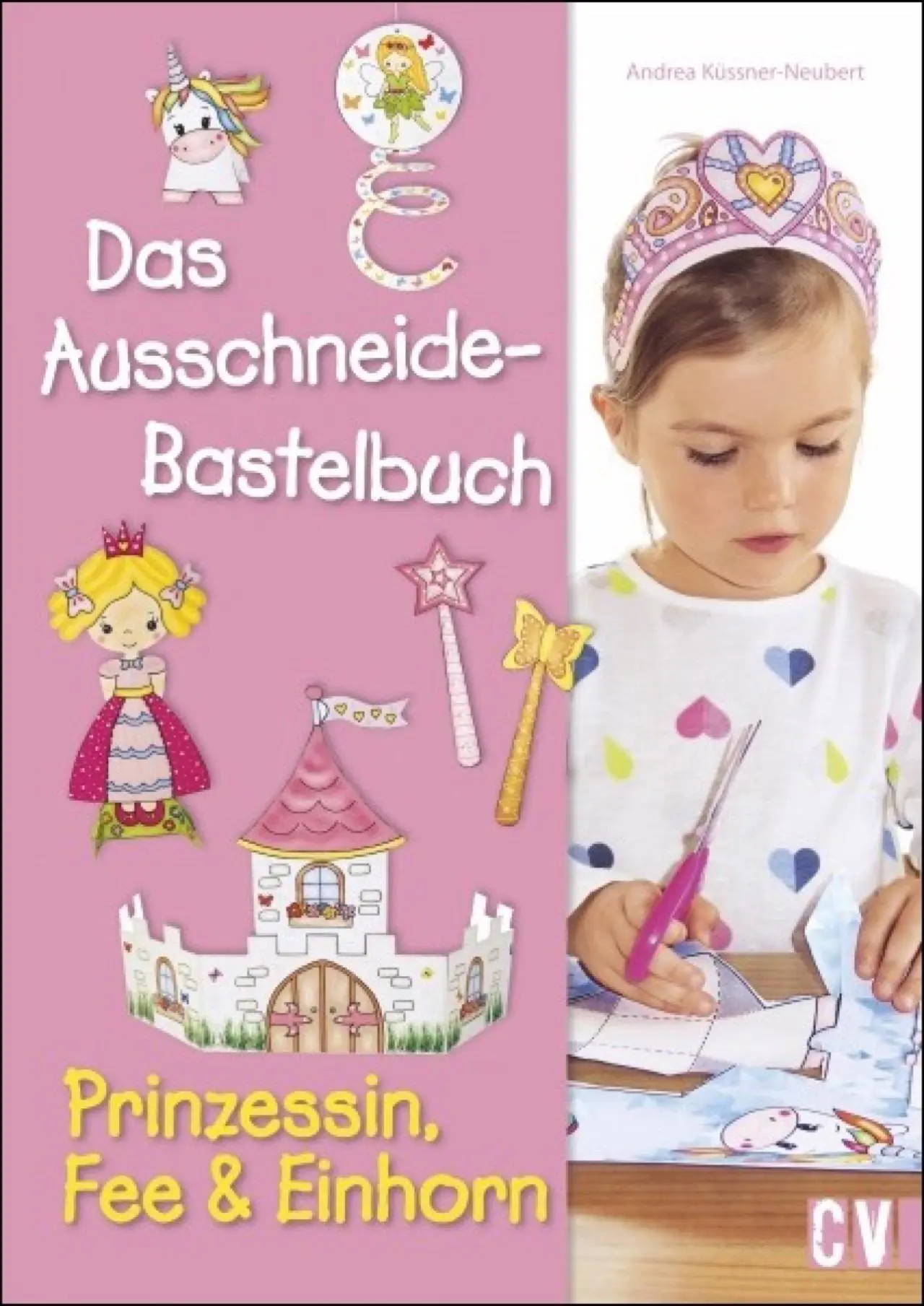 Cover: 9783838836836 | Das Ausschneide-Bastelbuch - Prinzessin, Fee &amp; Einhorn | Taschenbuch