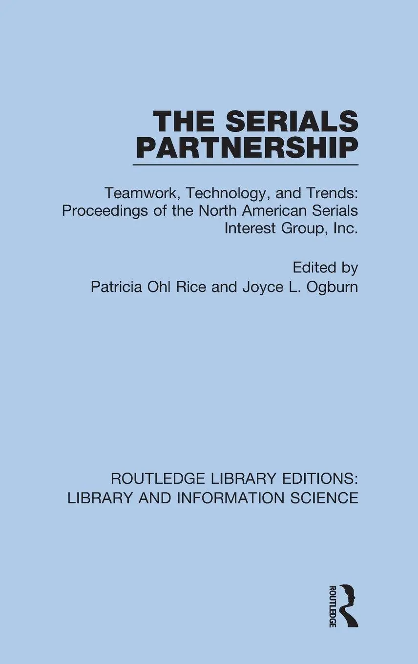 Cover: 9780367406936 | The Serials Partnership | Patricia Ohl Rice (u. a.) | Buch | Englisch