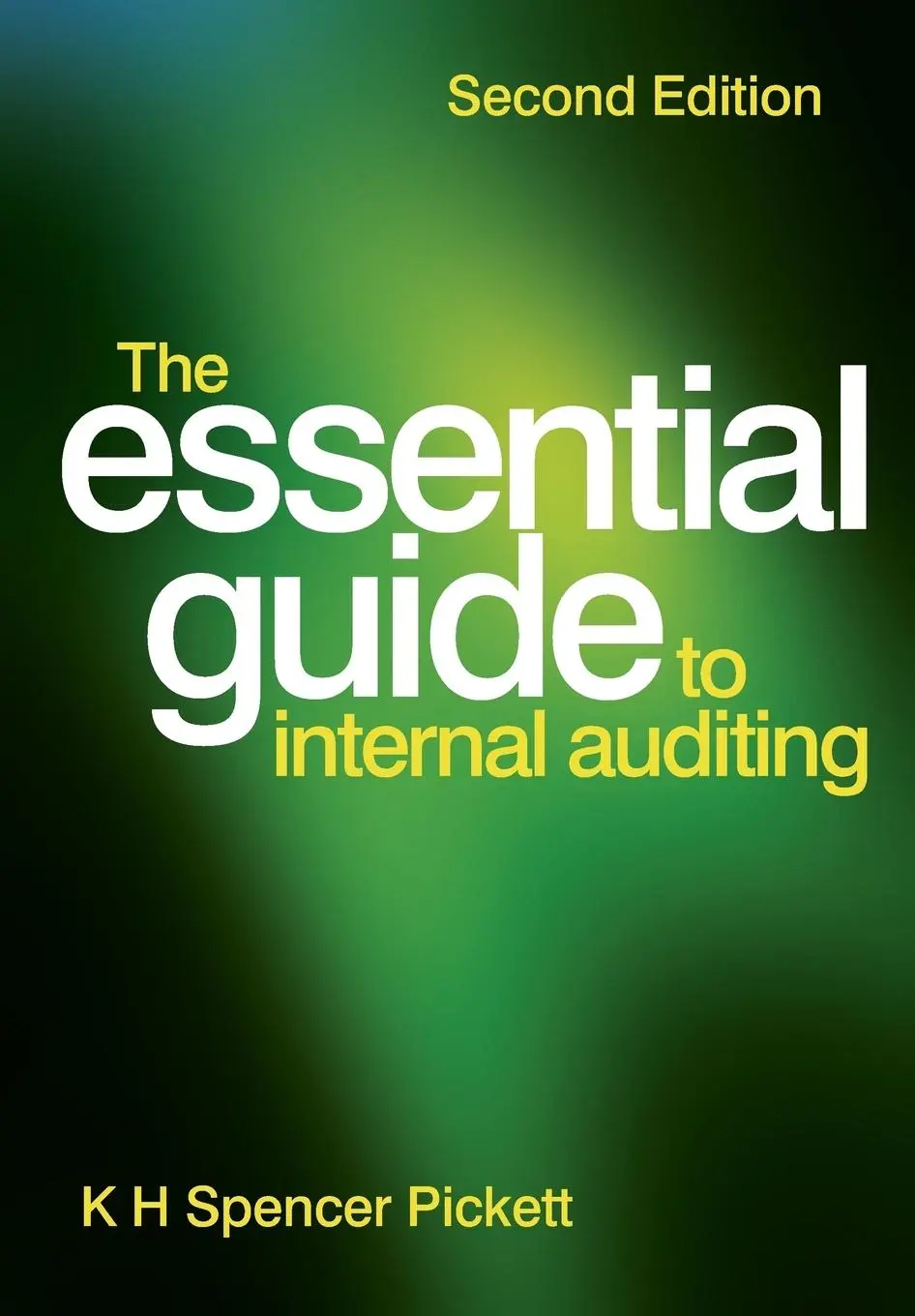 Cover: 9780470746936 | The Essential Guide to Internal Auditing | K H Spencer Pickett | Buch