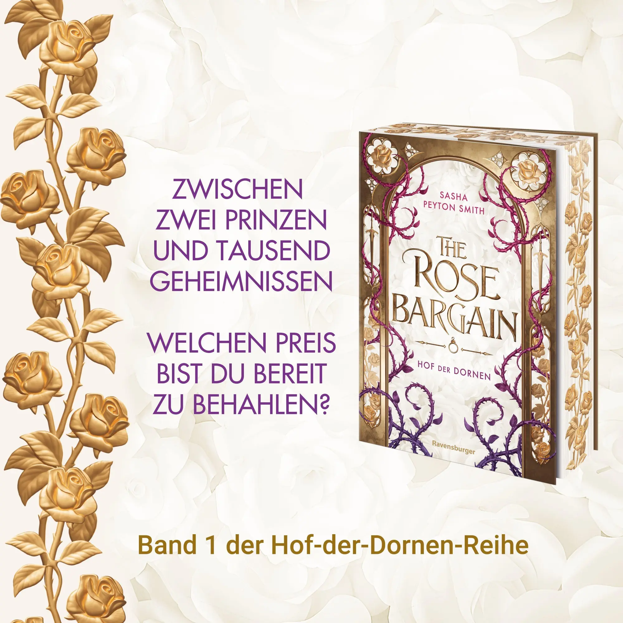 Bild: 9783473586936 | Hof der Dornen, Band 1: The Rose Bargain | Sasha Peyton Smith | Buch