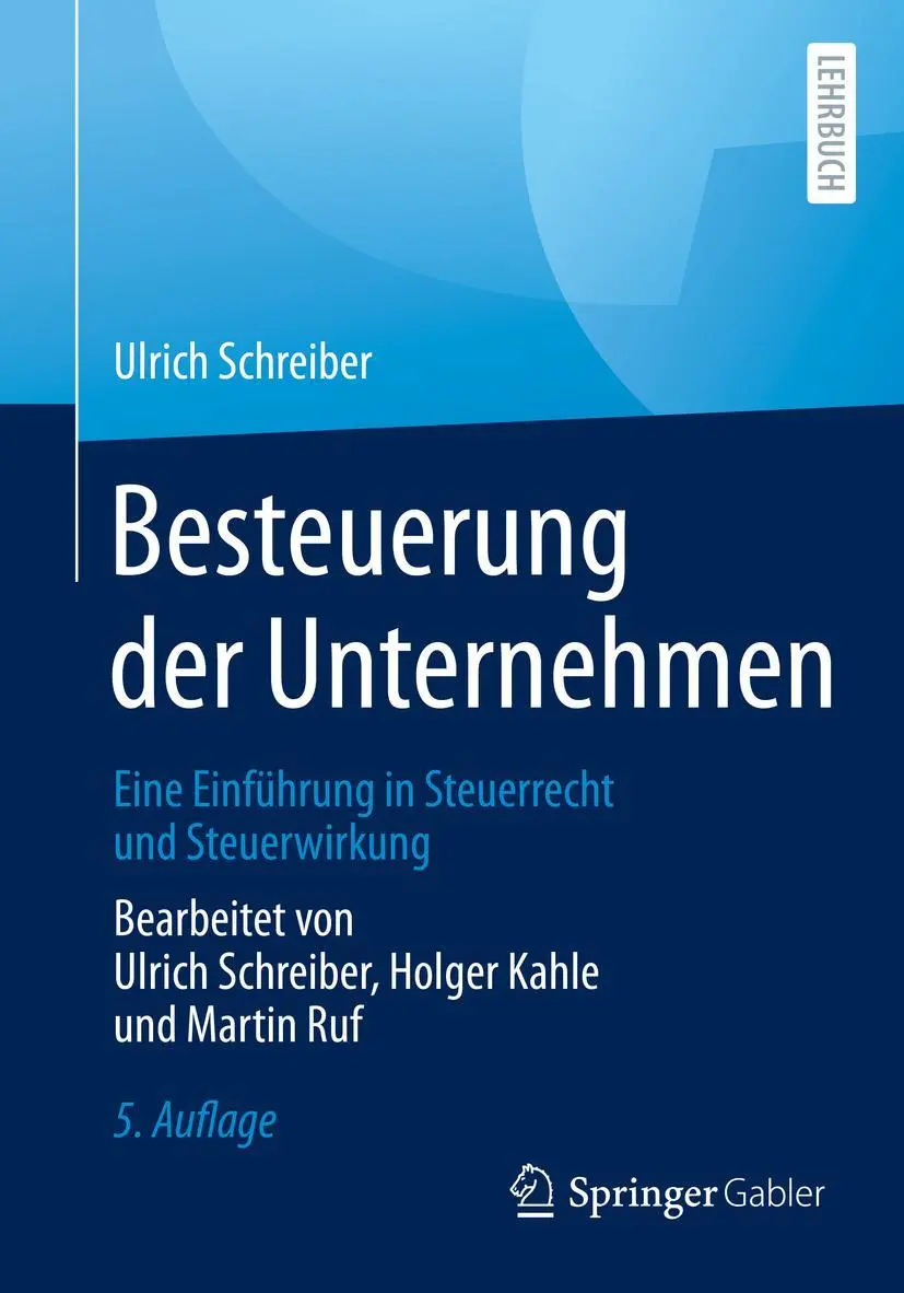 Cover: 9783658336936 | Besteuerung der Unternehmen | Ulrich Schreiber (u. a.) | Taschenbuch