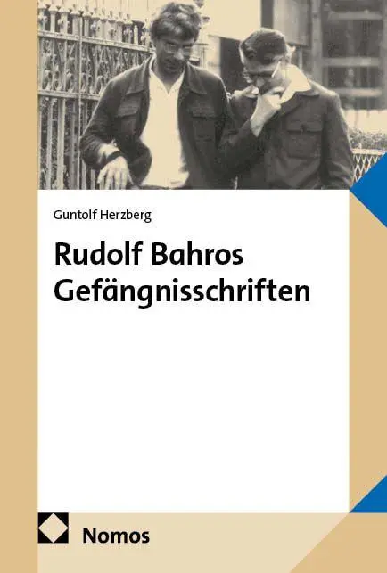 Cover: 9783756036936 | Rudolf Bahros Gefängnisschriften | Guntolf Herzberg | Buch | 508 S.