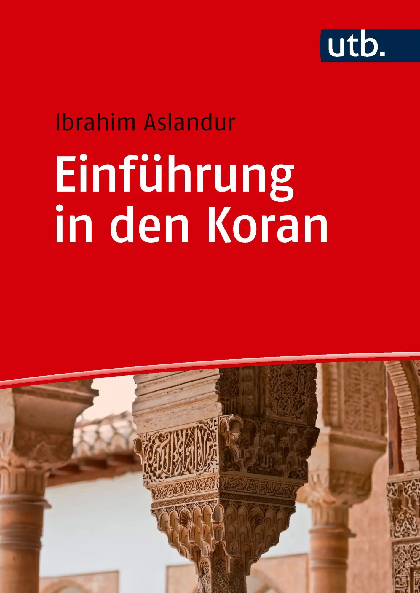 Cover: 9783825266936 | Einführung in den Koran | Zentrale Themen und Schlüsselkonzepte | Buch