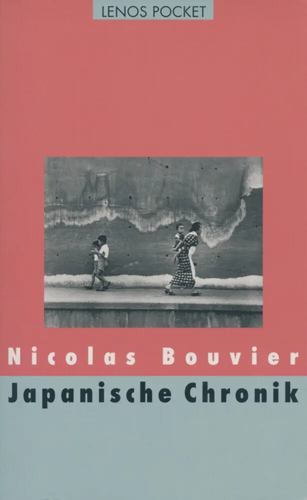 Cover: 9783857876936 | Japanische Chronik | Nicolas Bouvier | Taschenbuch | Lenos Pocket