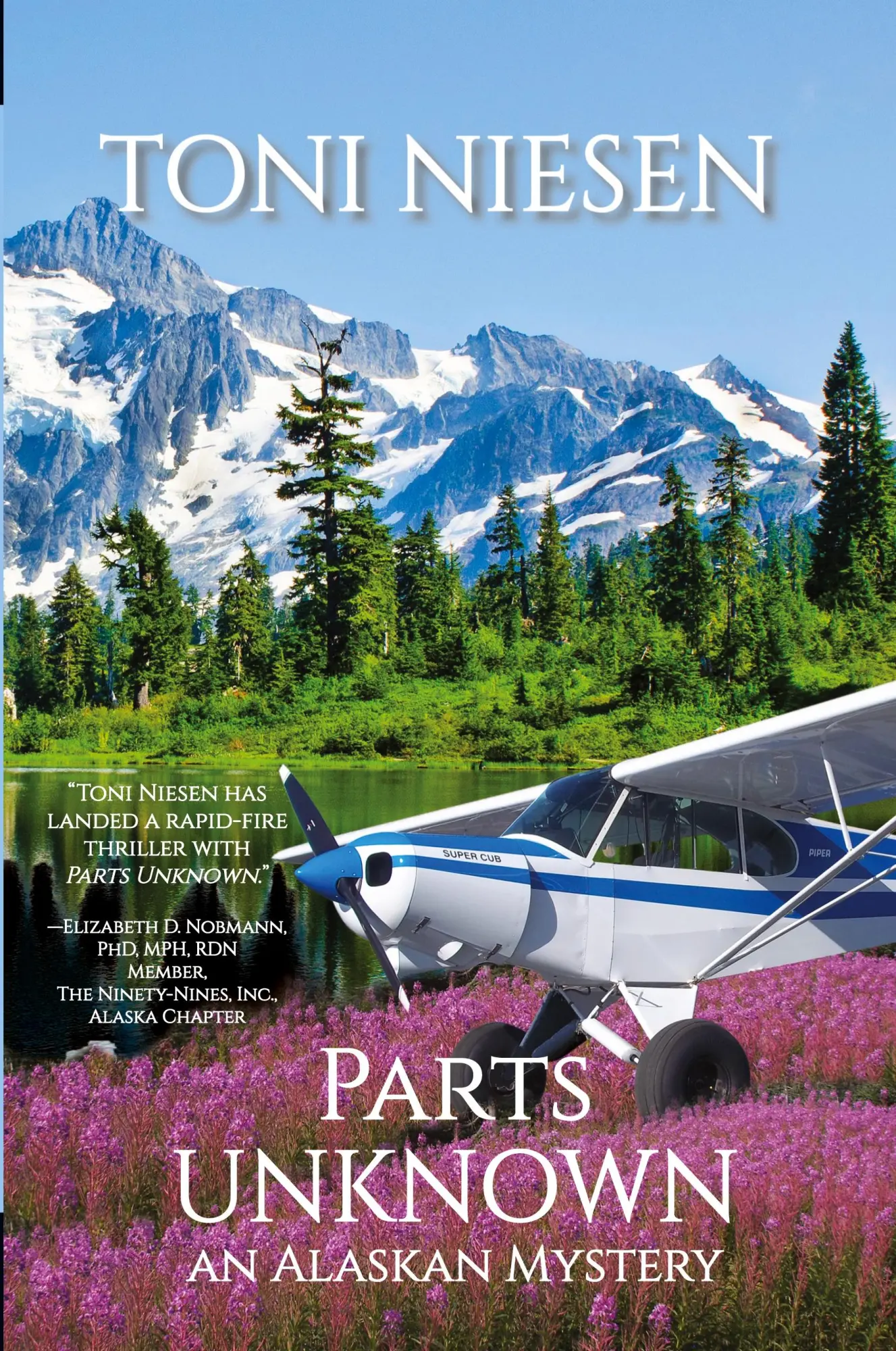 Cover: 9780999187036 | Parts Unknown | An Alaskan Mystery | Toni Niesen | Taschenbuch | 2017