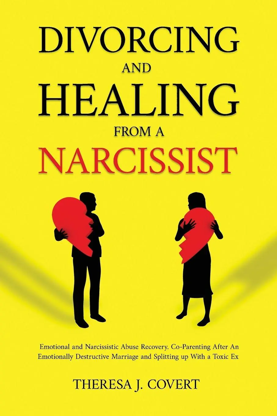 Cover: 9781806477036 | Divorcing and Healing from a Narcissist | Theresa J. Covert | Buch