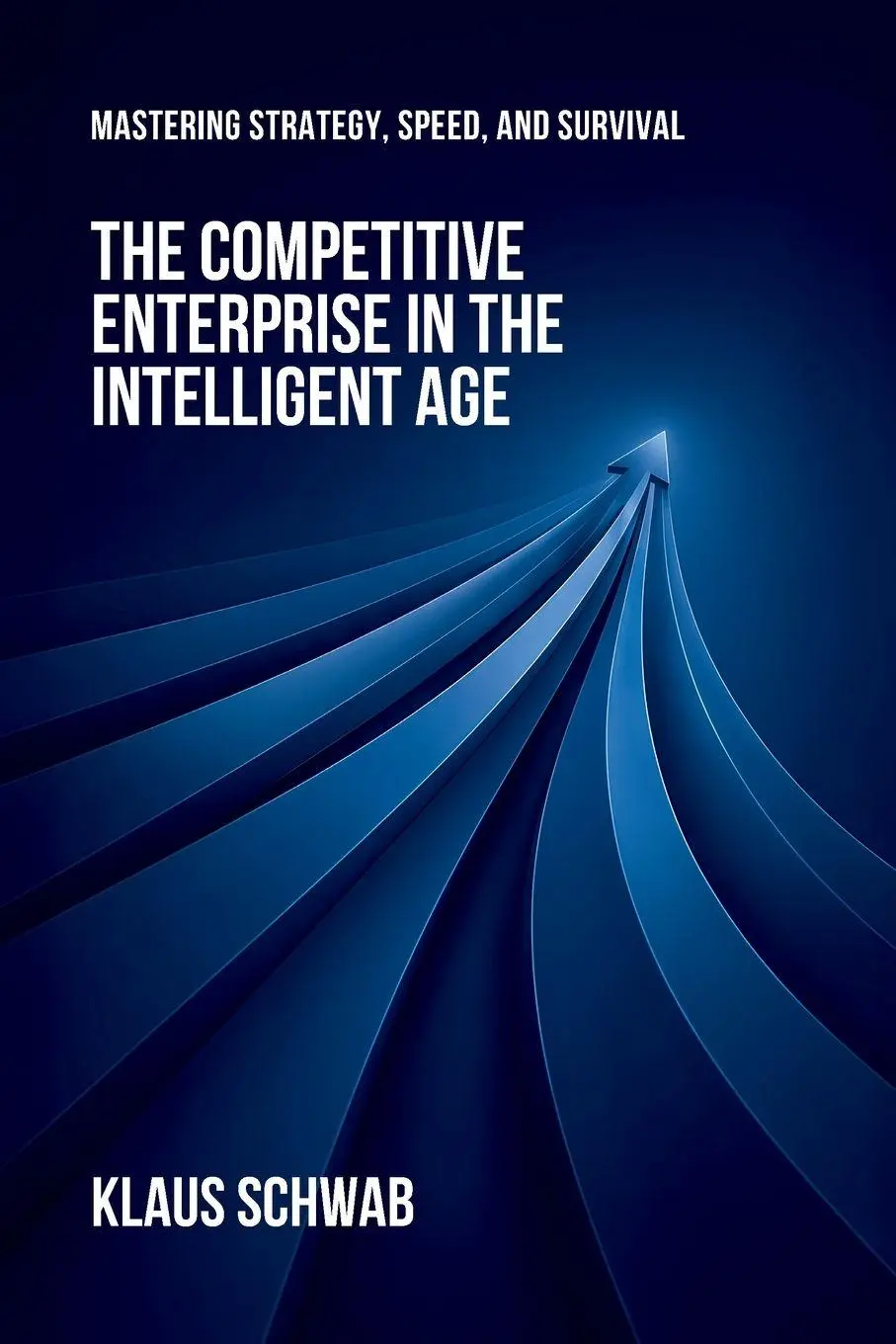 Cover: 9782940857036 | The Competitive Enterprise in the Intelligent Age | Klaus Schwab