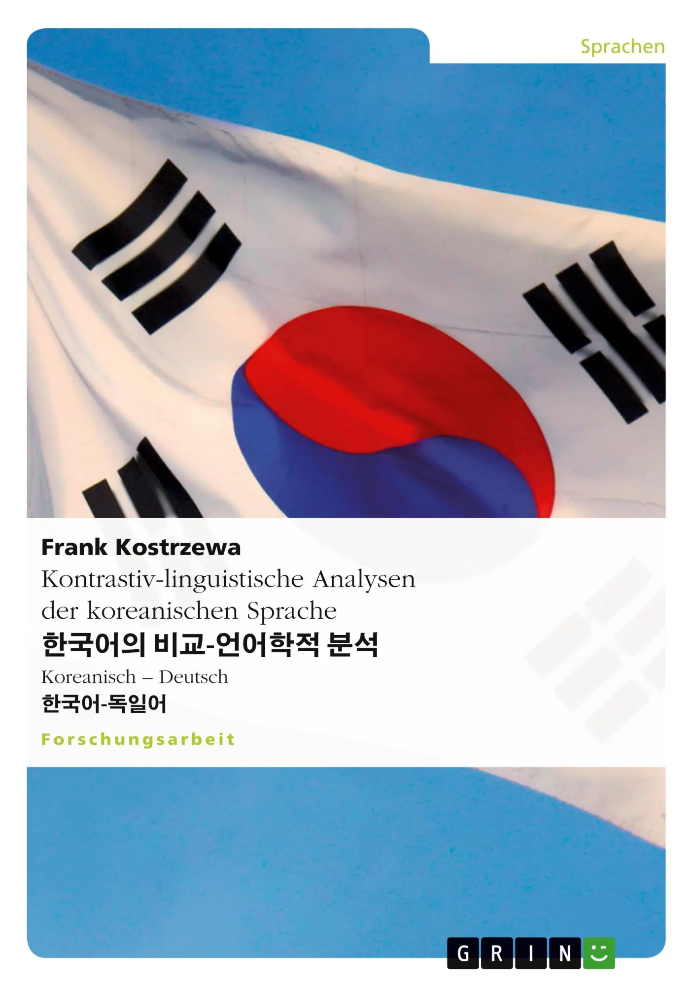 Cover: 9783656797036 | Kontrastiv-linguistische Analysen der koreanischen Sprache | Kostrzewa