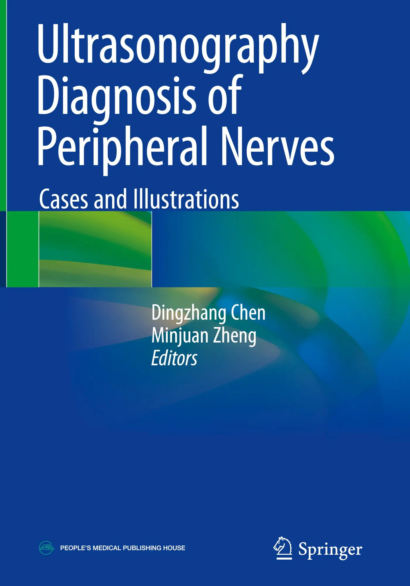 Cover: 9789811527036 | Ultrasonography Diagnosis of Peripheral Nerves | Minjuan Zheng (u. a.)