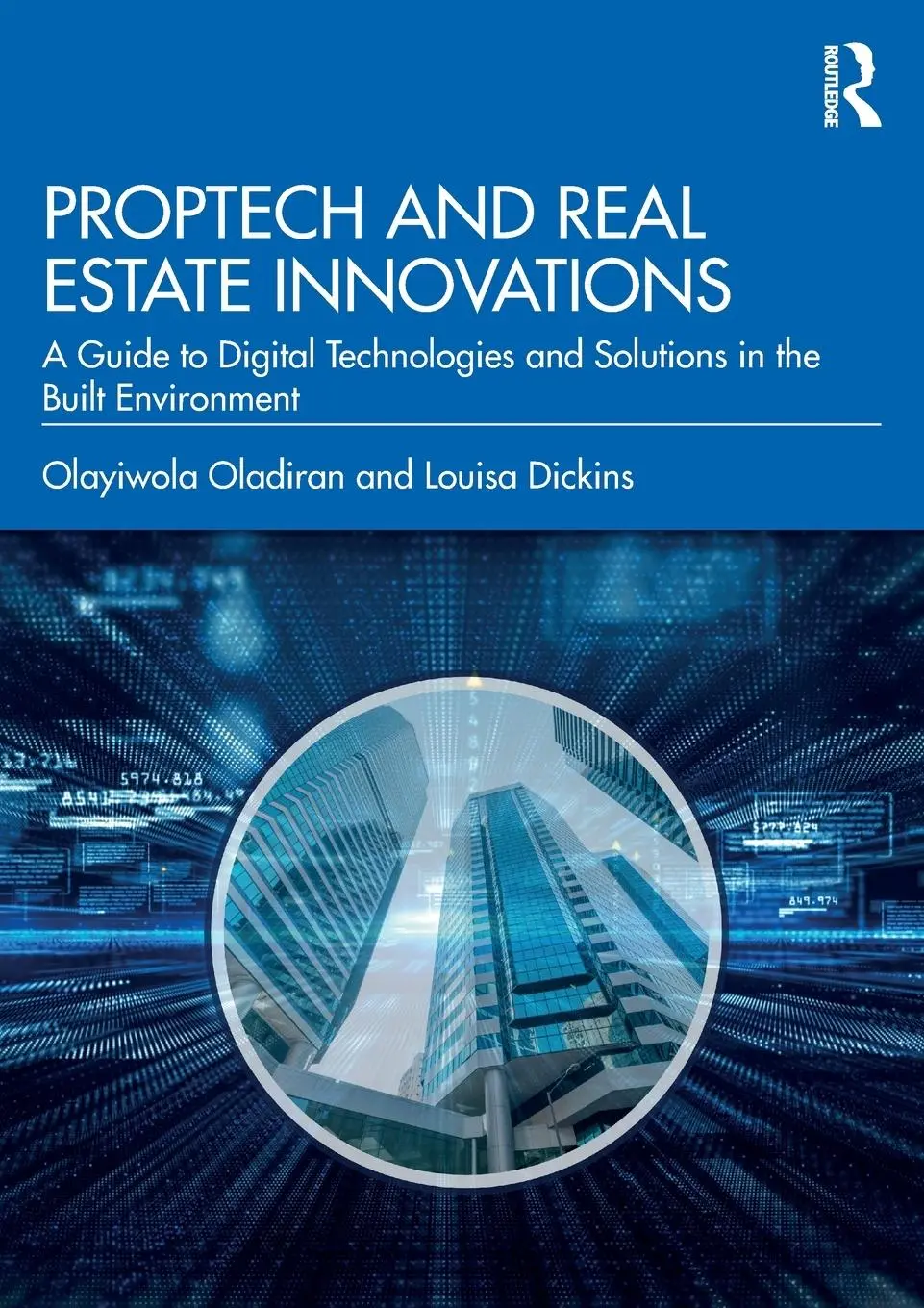 Cover: 9781032187136 | PropTech and Real Estate Innovations | Olayiwola Oladiran (u. a.)