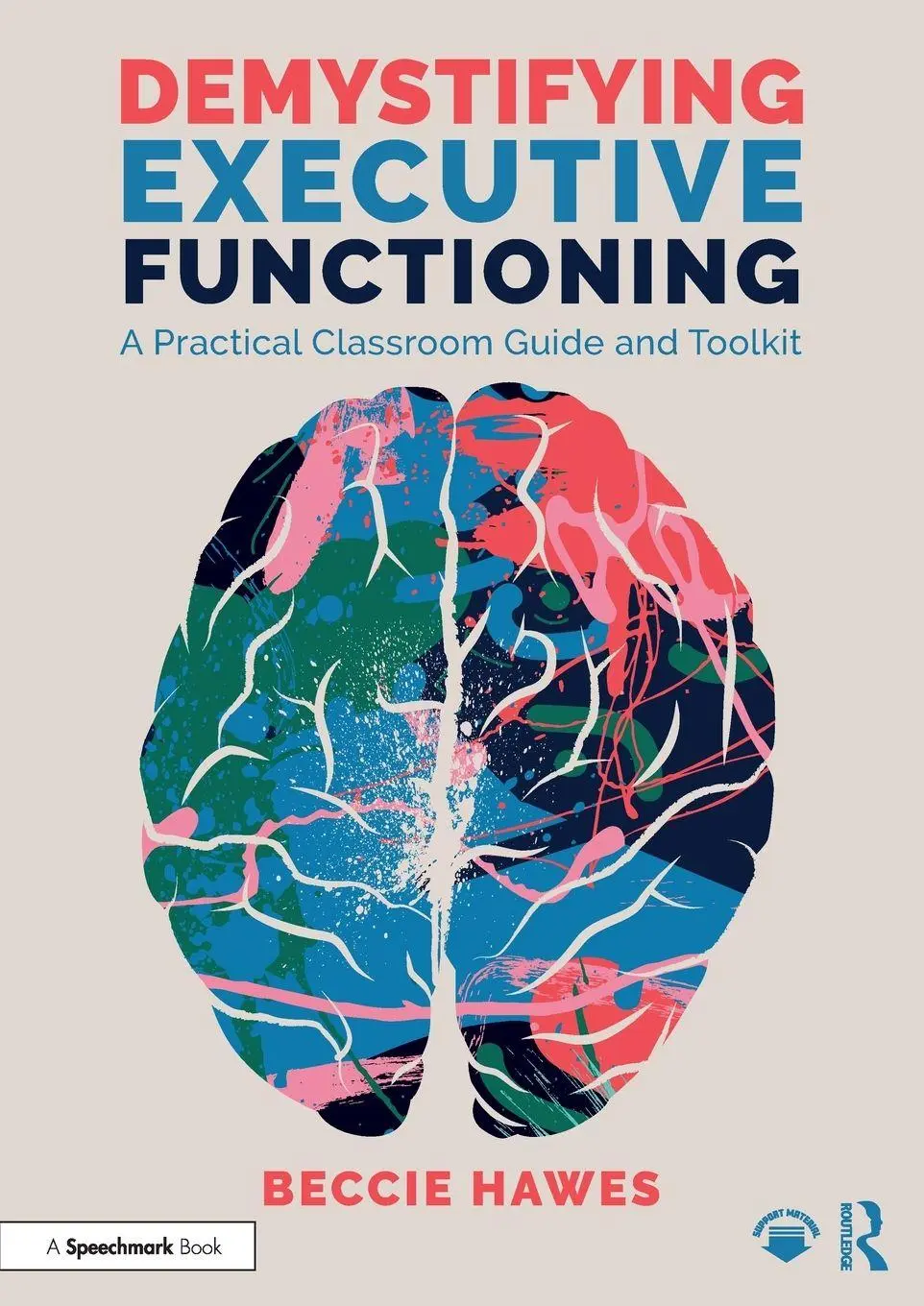 Cover: 9781032877136 | Demystifying Executive Functioning | Beccie Hawes | Taschenbuch | 2025