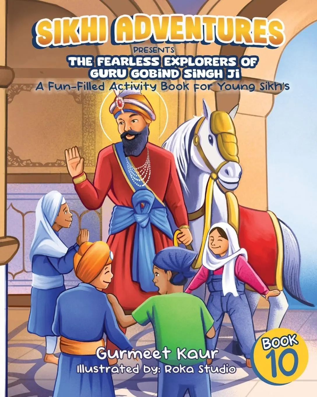 Cover: 9781068827136 | The Fearless Explorers of Guru Gobind Singh Ji | Gurmeet Kaur | Buch
