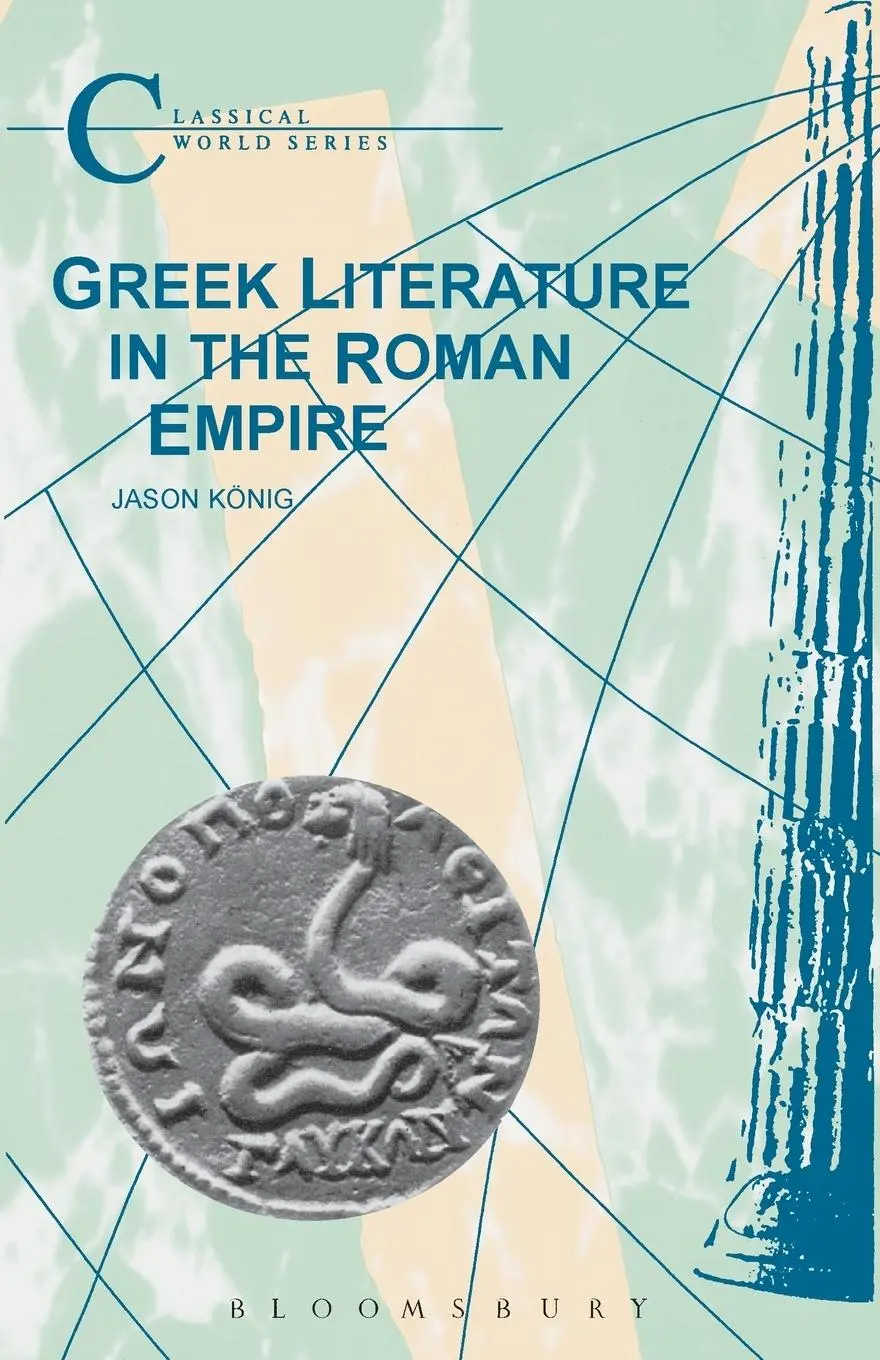 Cover: 9781853997136 | Greek Literature in the Roman Empire | Jason Konig | Taschenbuch