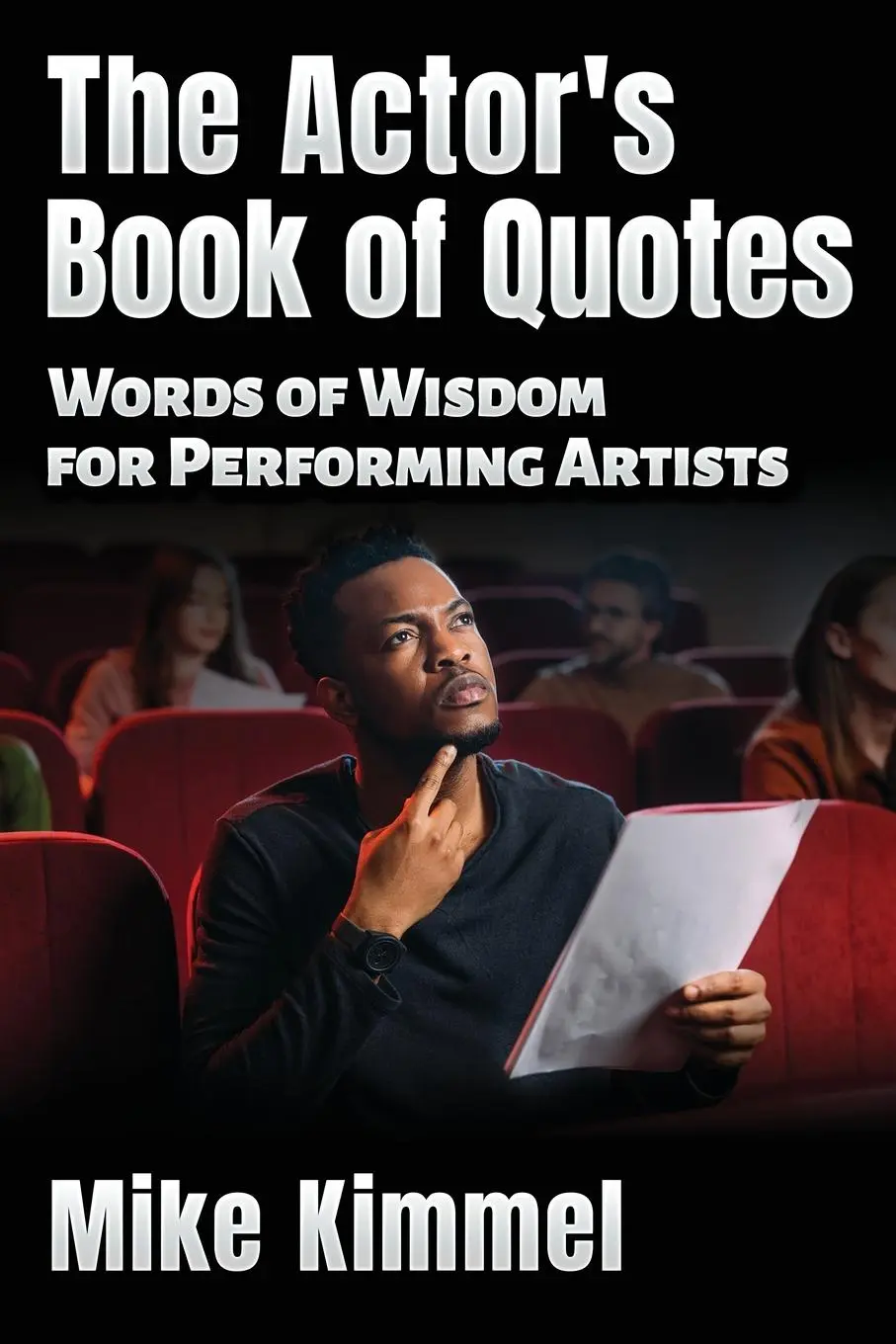 Cover: 9781953057136 | The Actor's Book of Quotes | Mike Kimmel | Taschenbuch | Englisch