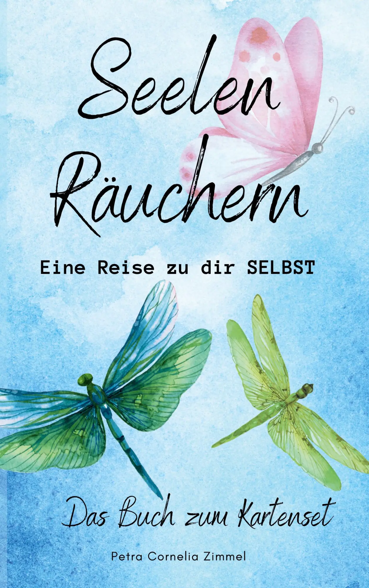 Cover: 9783695157136 | Seelen Räuchern | Eine Reise zu dir selbst | Petra Cornelia Zimmel