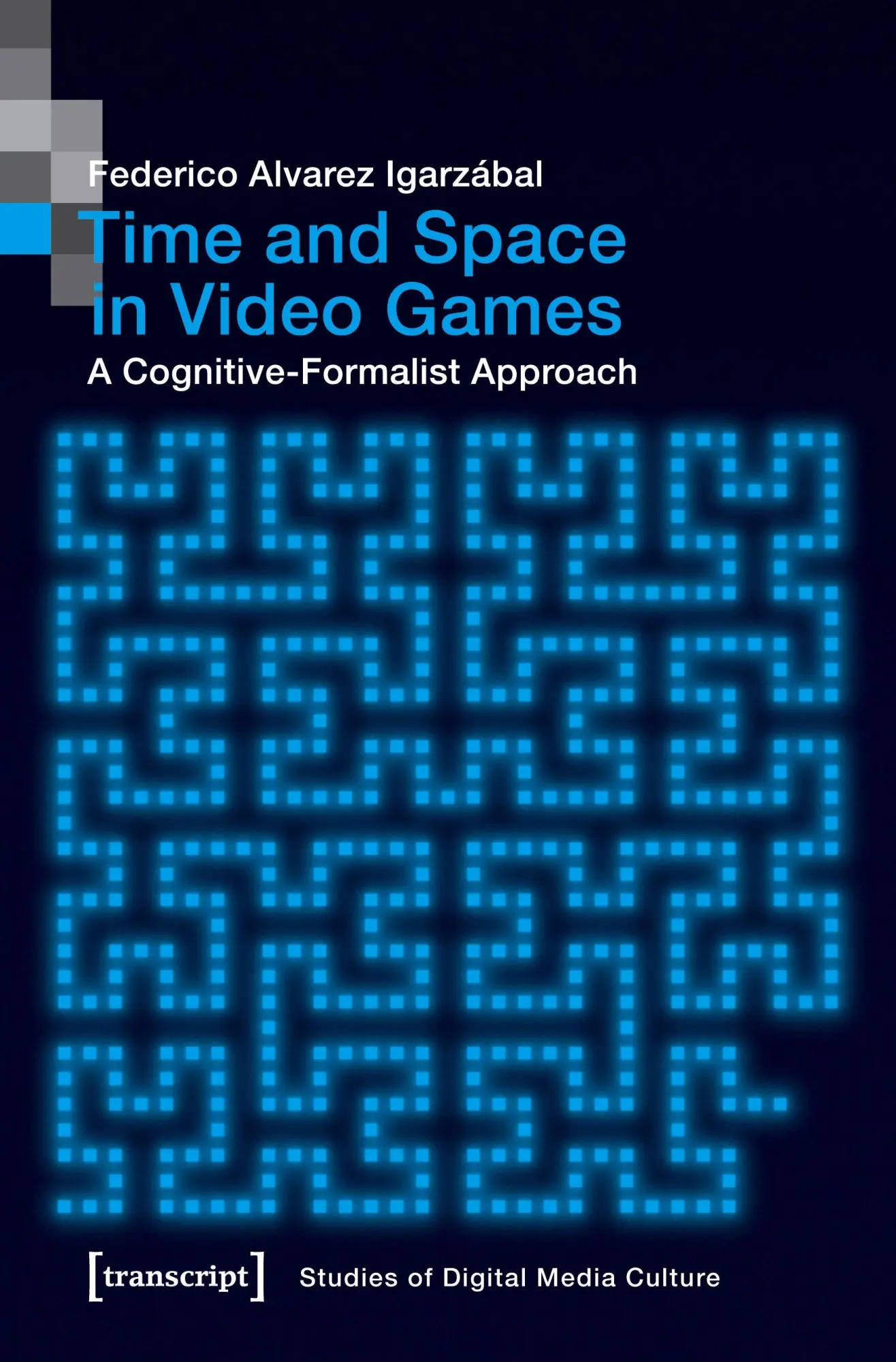 Cover: 9783837647136 | Time and Space in Video Games | Federico Alvarez Igarzábal | Buch