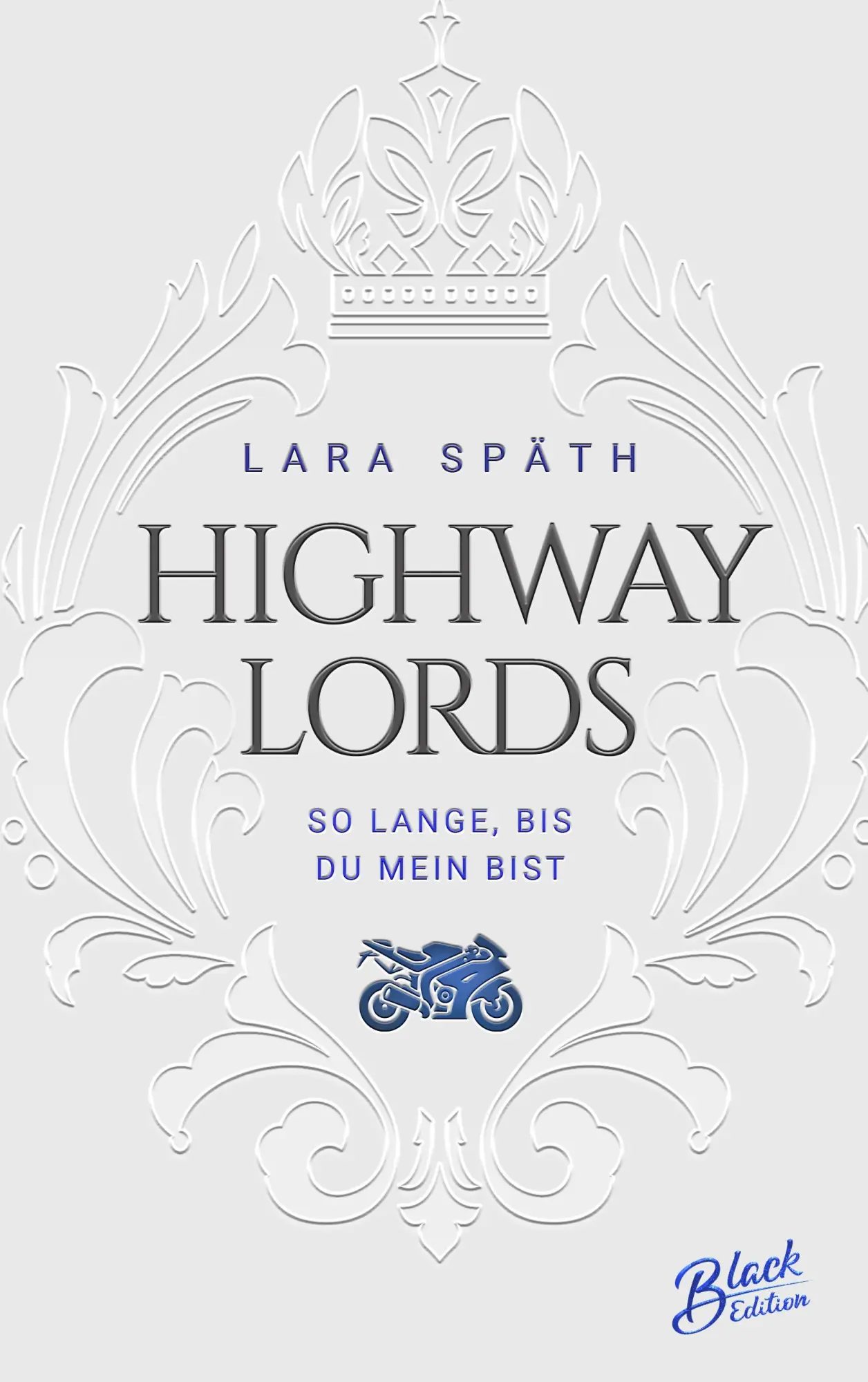 Bild: 9783989427136 | Highway Lords | Lara Späth | Taschenbuch | 390 S. | Deutsch | 2025