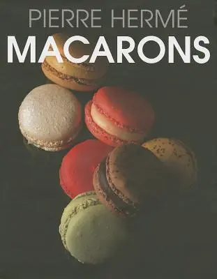 Cover: 9781908117236 | Macarons | Pierre Herme | Buch | Gebunden | Englisch | 2011