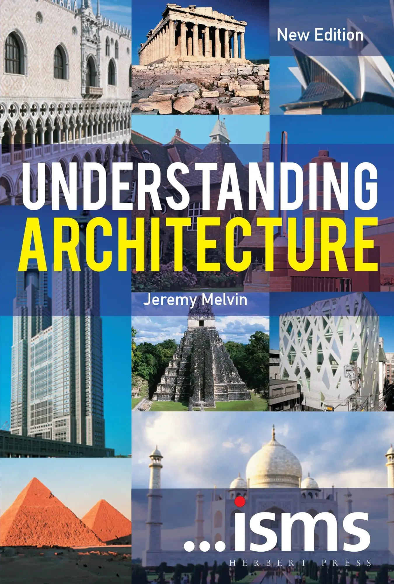 Cover: 9781912217236 | Understanding Architecture | Jeremy Melvin | Taschenbuch | Isms | 2018