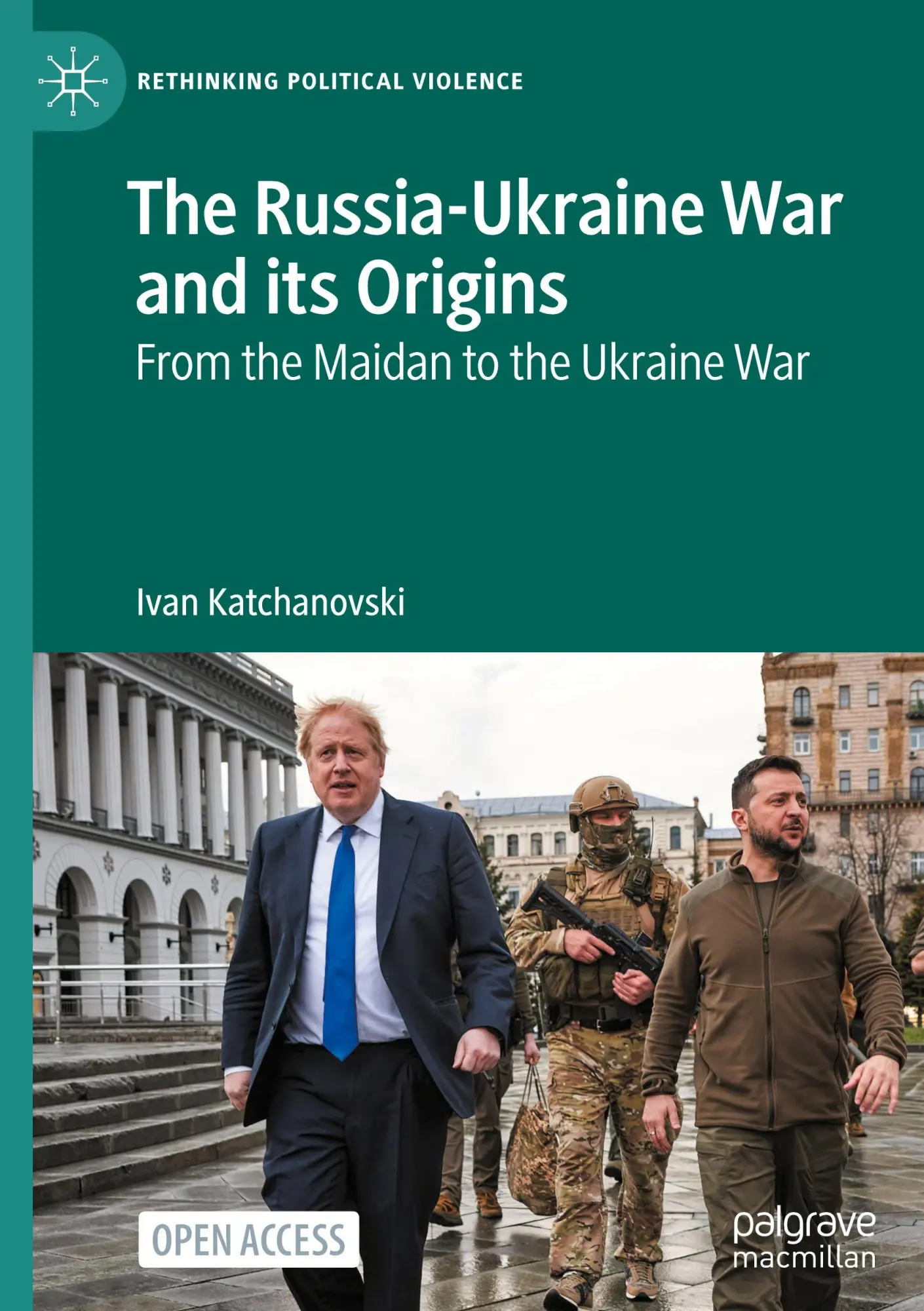 Cover: 9783031987236 | The Russia-Ukraine War and its Origins | Ivan Katchanovski | Buch