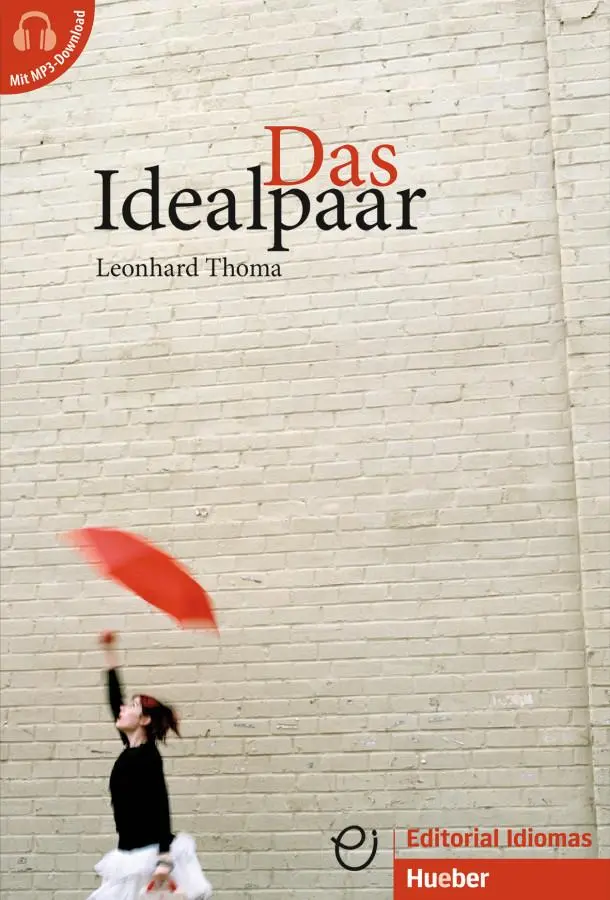 Cover: 9783190217236 | Das Idealpaar | Deutsch als Fremdsprache / Buch mit Audios online