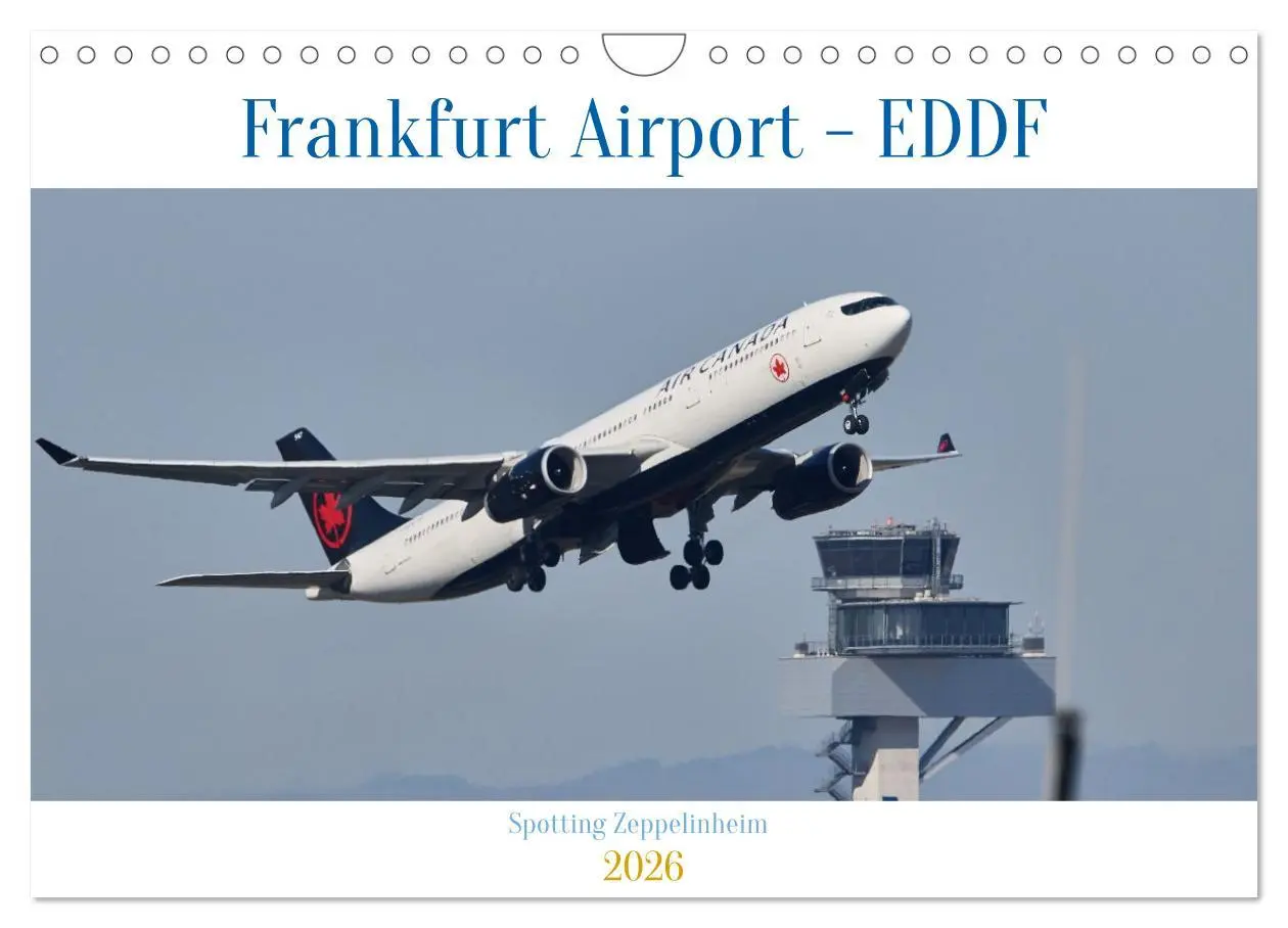 Cover: 9783457547236 | Frankfurt Airport - EDDF (Wandkalender 2026 DIN A4 quer), CALVENDO...