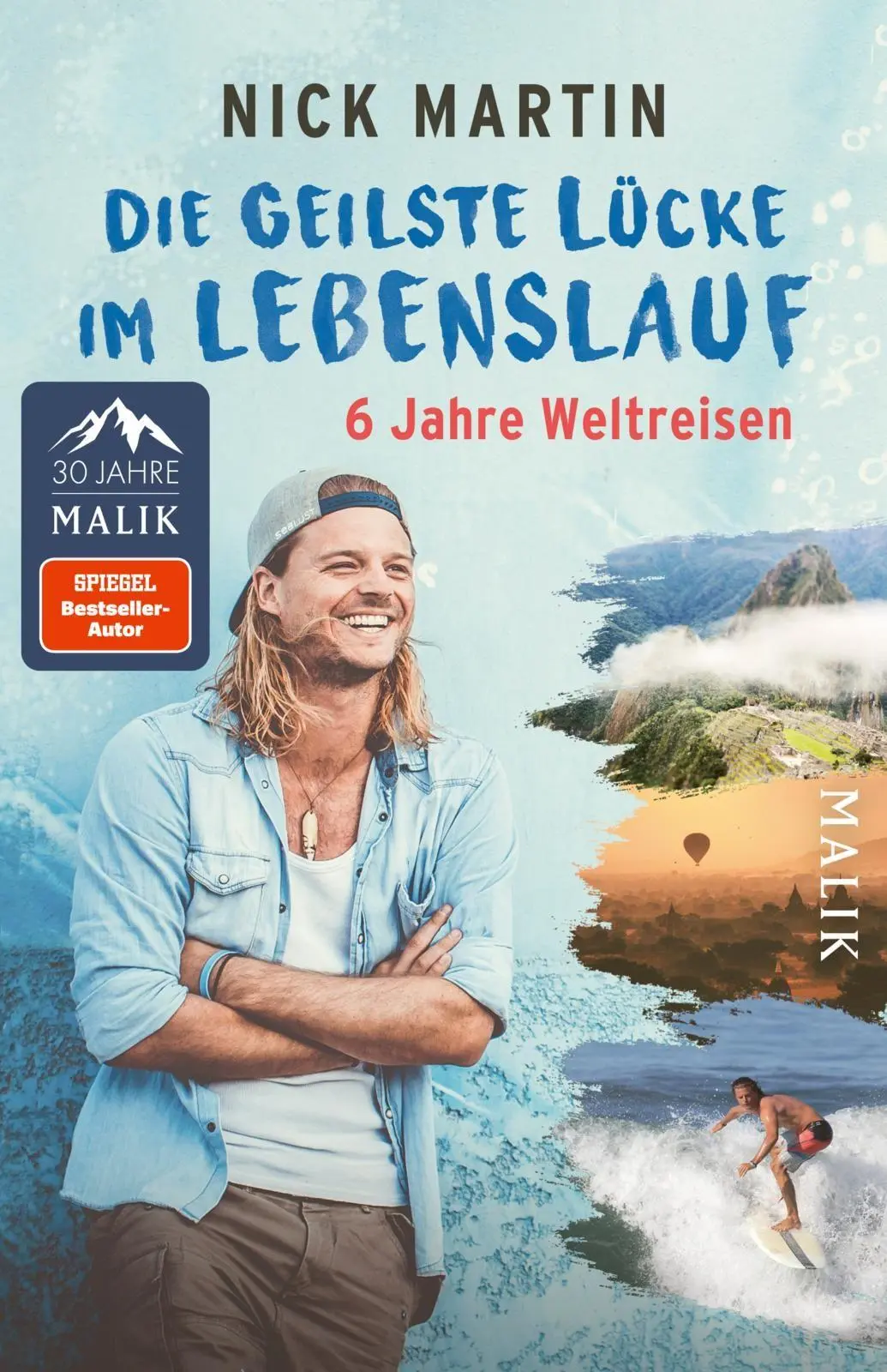 Cover: 9783492407236 | Die geilste Lücke im Lebenslauf | Nick Martin | Taschenbuch | 352 S.