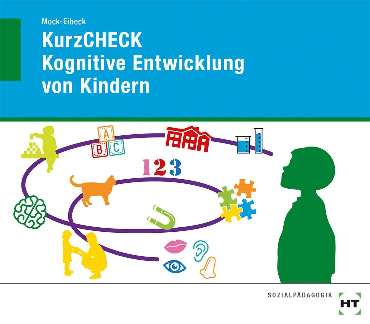Cover: 9783582047236 | KurzCHECK Kognitive Entwicklung von Kindern | Anja Mock-Eibeck | 64 S.
