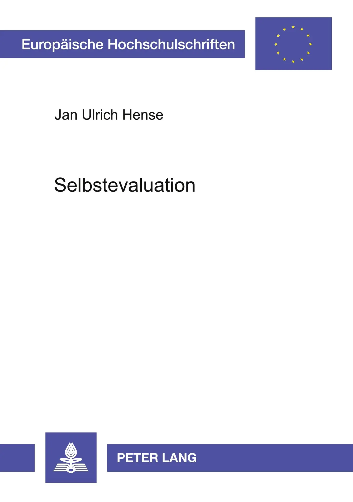 Cover: 9783631547236 | Selbstevaluation | Jan Ulrich Hense | Taschenbuch | 272 S. | Deutsch