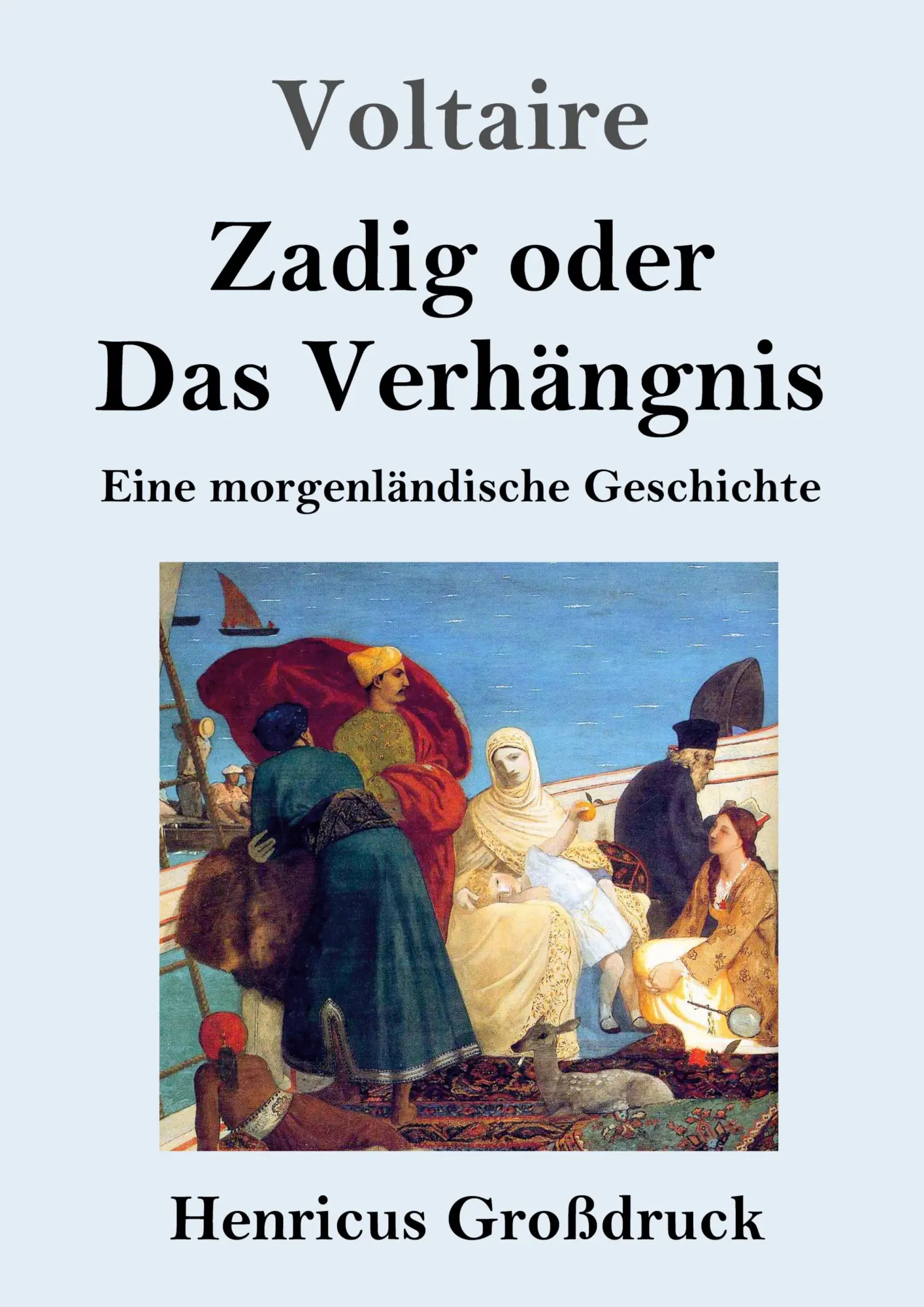 Cover: 9783847847236 | Zadig oder Das Verhängnis (Großdruck) | Voltaire | Taschenbuch | 88 S.