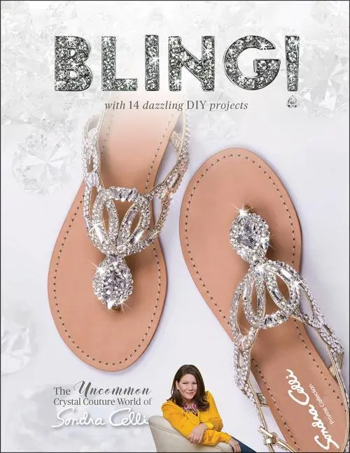 Cover: 9780764357336 | Bling! | The Uncommon Crystal Couture World of Sondra Celli | Buch