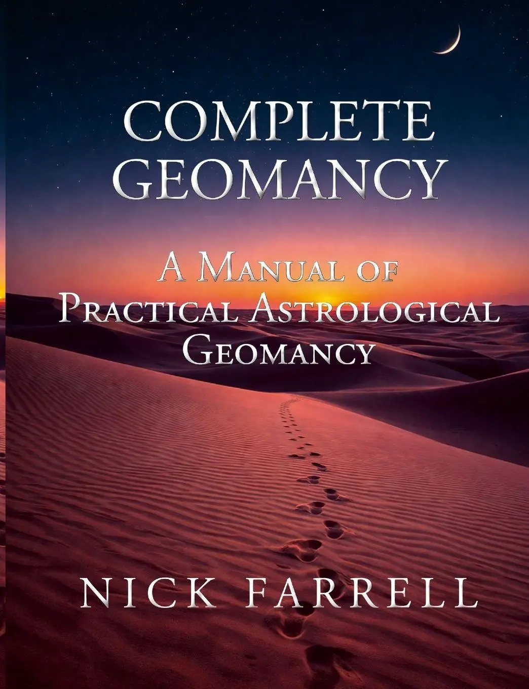 Cover: 9781105807336 | Complete Geomancy | : A Manual of Practical Astrological Geomancy