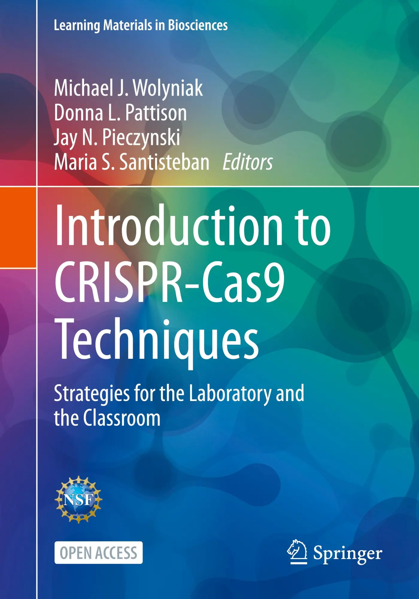 Cover: 9783031737336 | Introduction to CRISPR-Cas9 Techniques | Michael J. Wolyniak (u. a.)