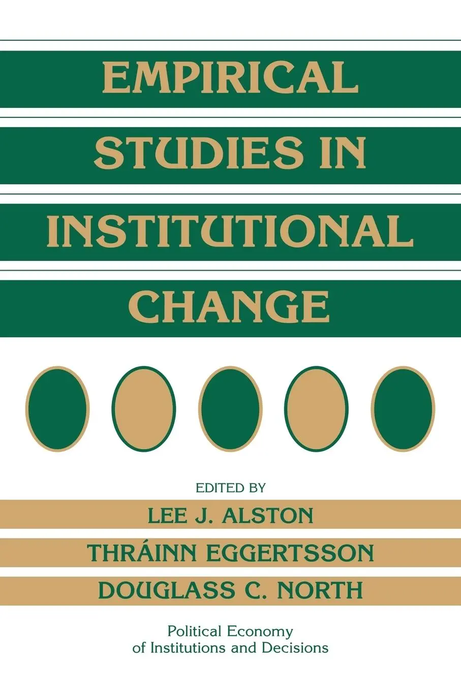 Cover: 9780521557436 | Empirical Studies in Institutional Change | Thrainn Eggertsson (u. a.)
