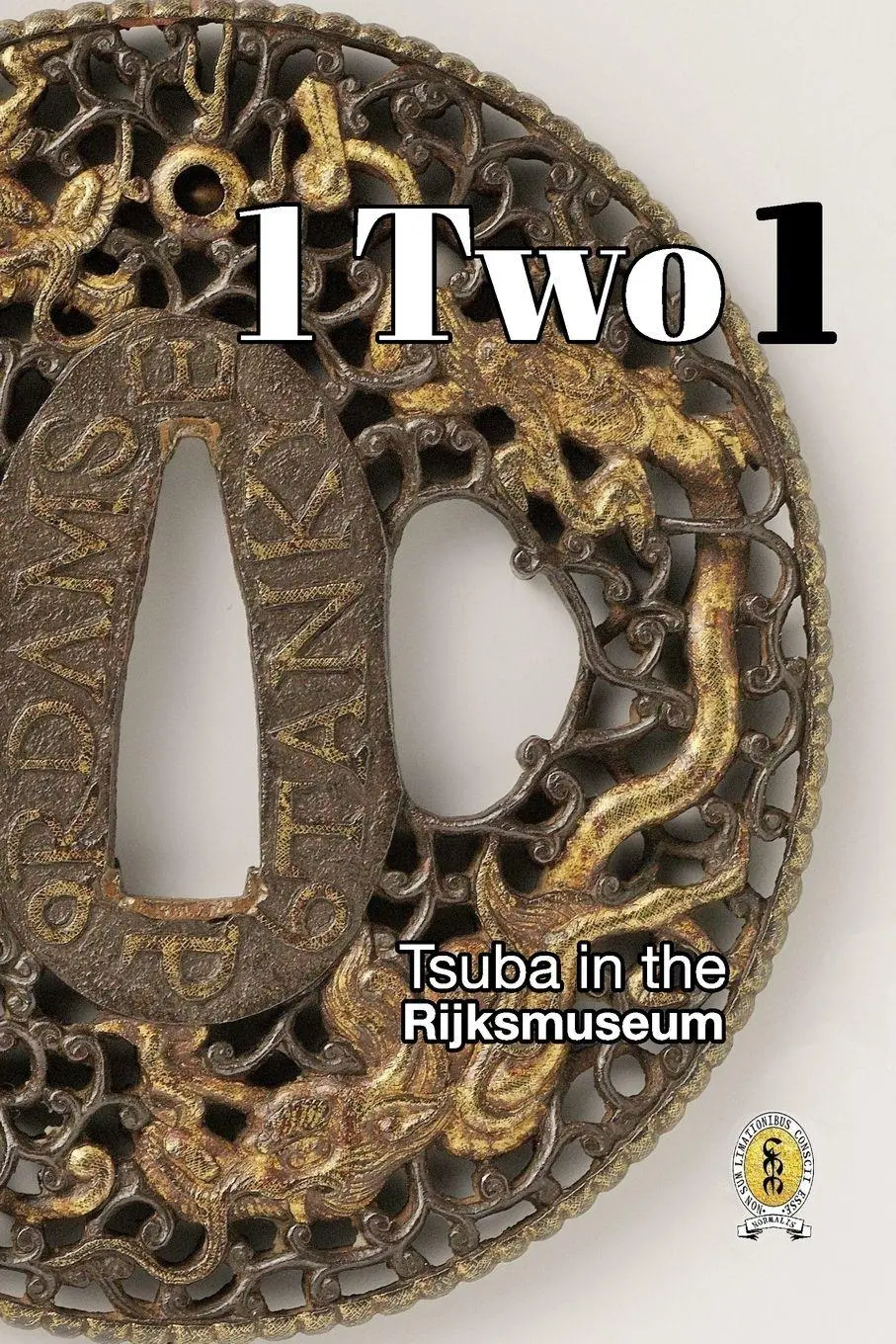 Cover: 9781034997436 | Tsuba in the Rijksmuseum | 1 TWO 1 | D. R. Raisbeck | Taschenbuch