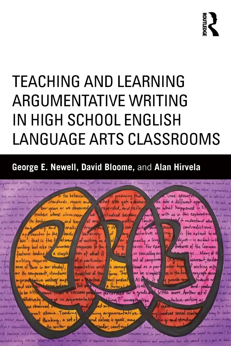 Cover: 9781138017436 | Teaching and Learning Argumentative Writing in High School English...