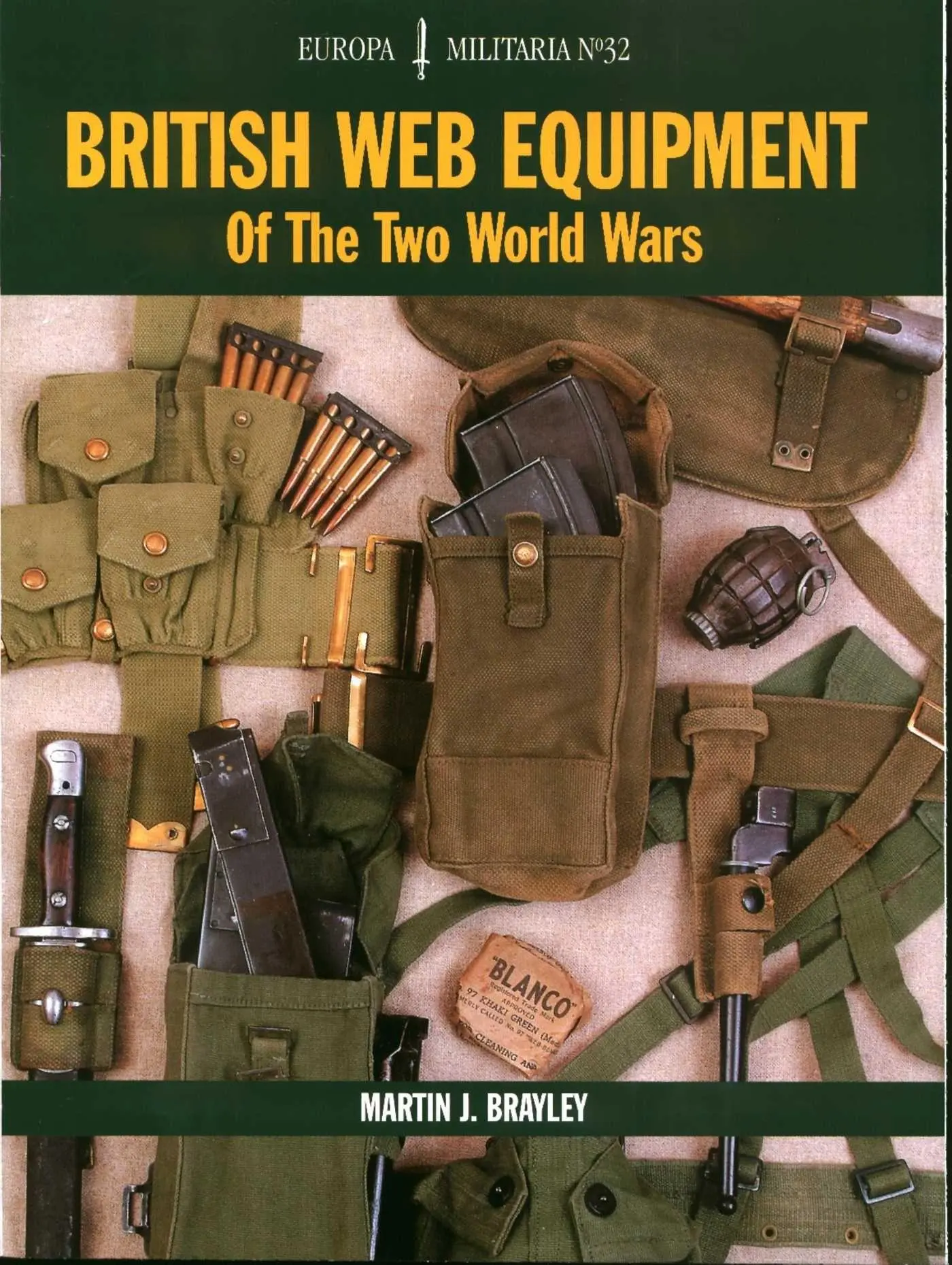 Crowood Press (Uk) British Web Equipment Of The Two World Wars