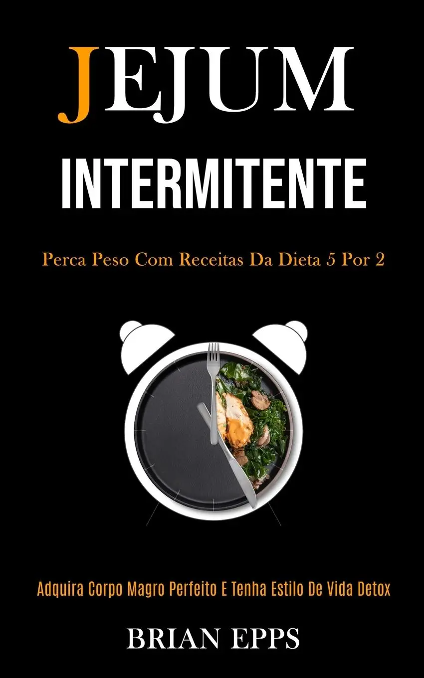 Cover: 9781989837436 | Jejum Intermitente | Brian Epps | Taschenbuch | Portugiesisch | 2020