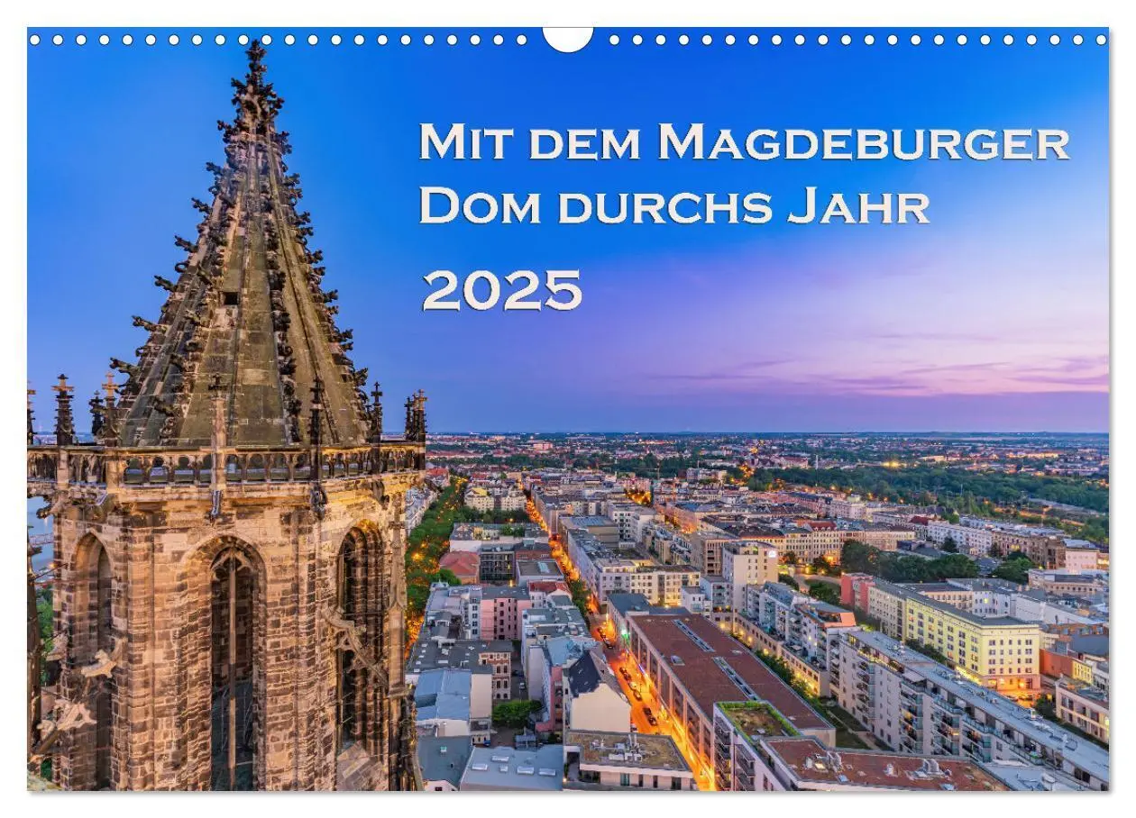 Cover: 9783383967436 | Mit dem Magdeburger Dom durchs Jahr (Wandkalender 2025 DIN A3...