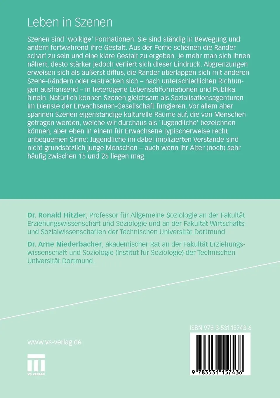 Rückseite: 9783531157436 | Leben in Szenen | Formen juveniler Vergemeinschaftung heute | Buch