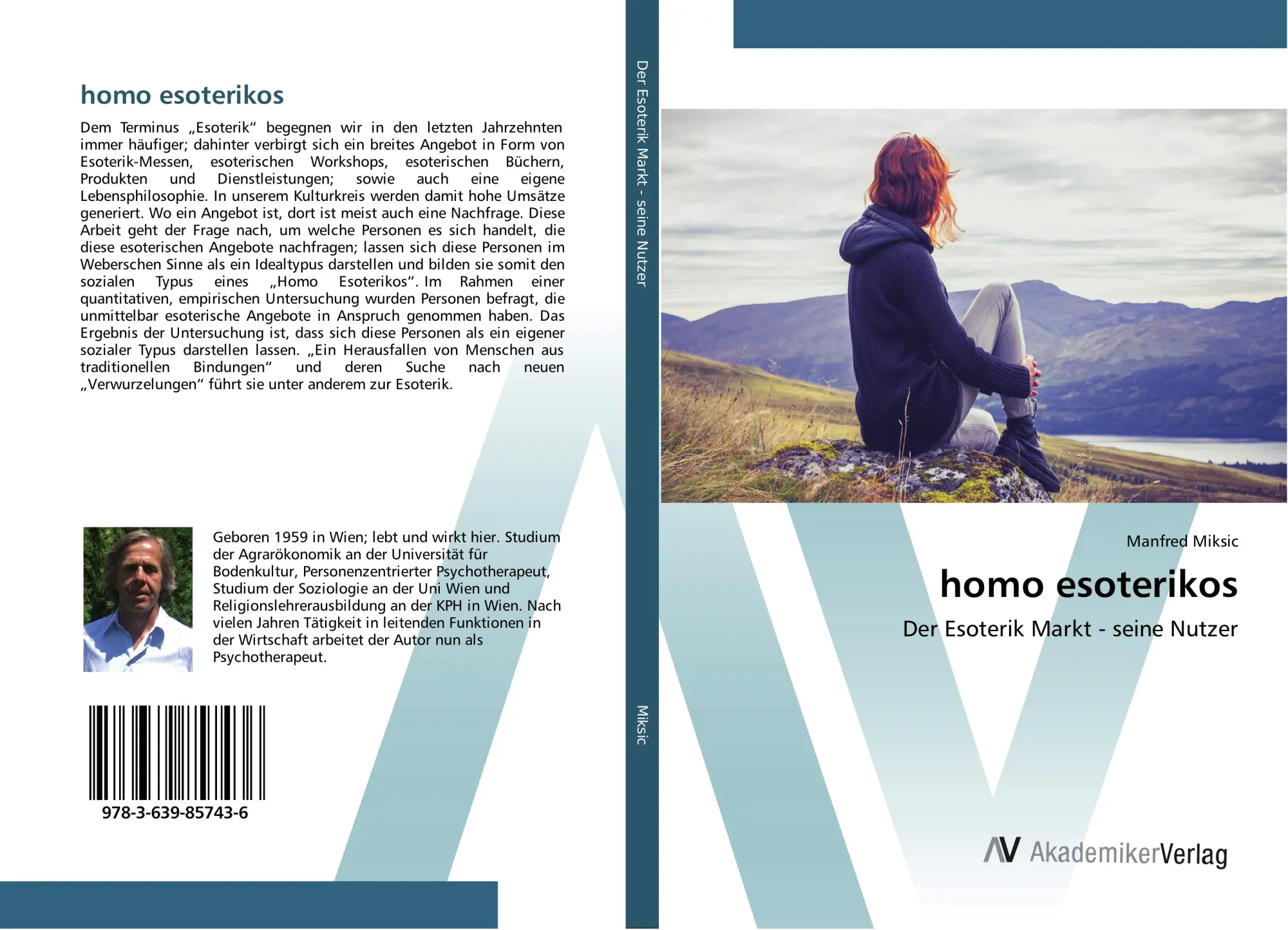 Cover: 9783639857436 | homo esoterikos | Der Esoterik Markt - seine Nutzer | Manfred Miksic