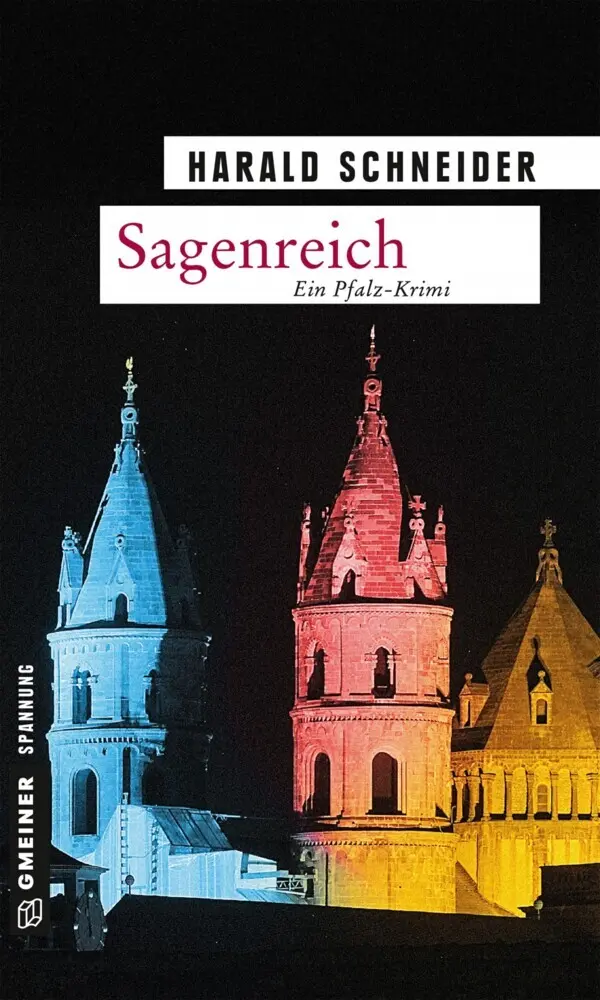 Cover: 9783839217436 | Sagenreich | Ein Pfalz-Krimi | Harald Schneider | Taschenbuch | 342 S.