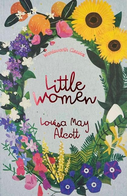Cover: 9781840227536 | Little Women &amp; Good Wives | Louisa May Alcott | Taschenbuch | Englisch