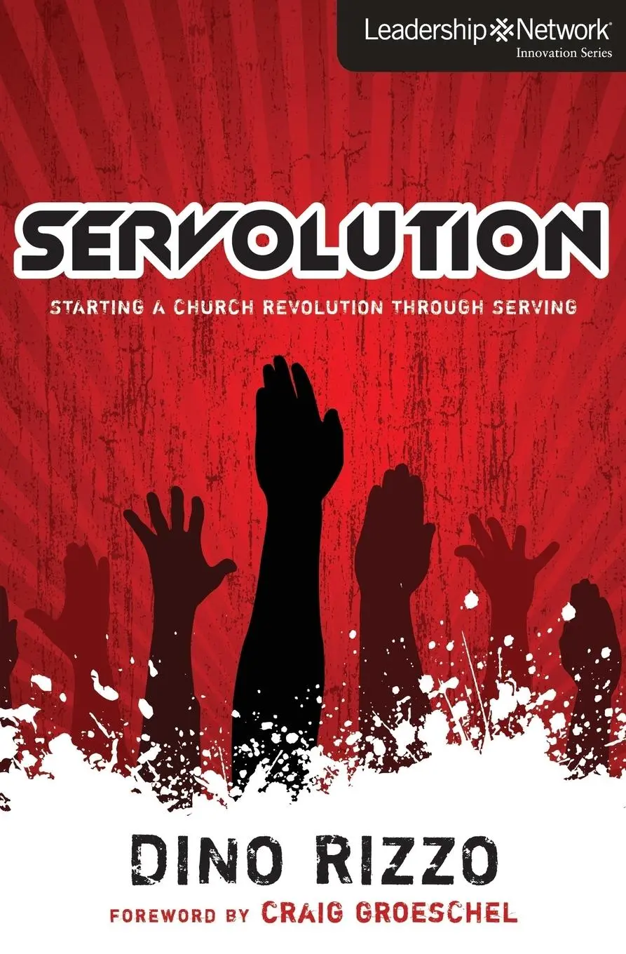 Cover: 9780310287636 | The Servolution | Starting a Church Revolution Through Serving | Rizzo
