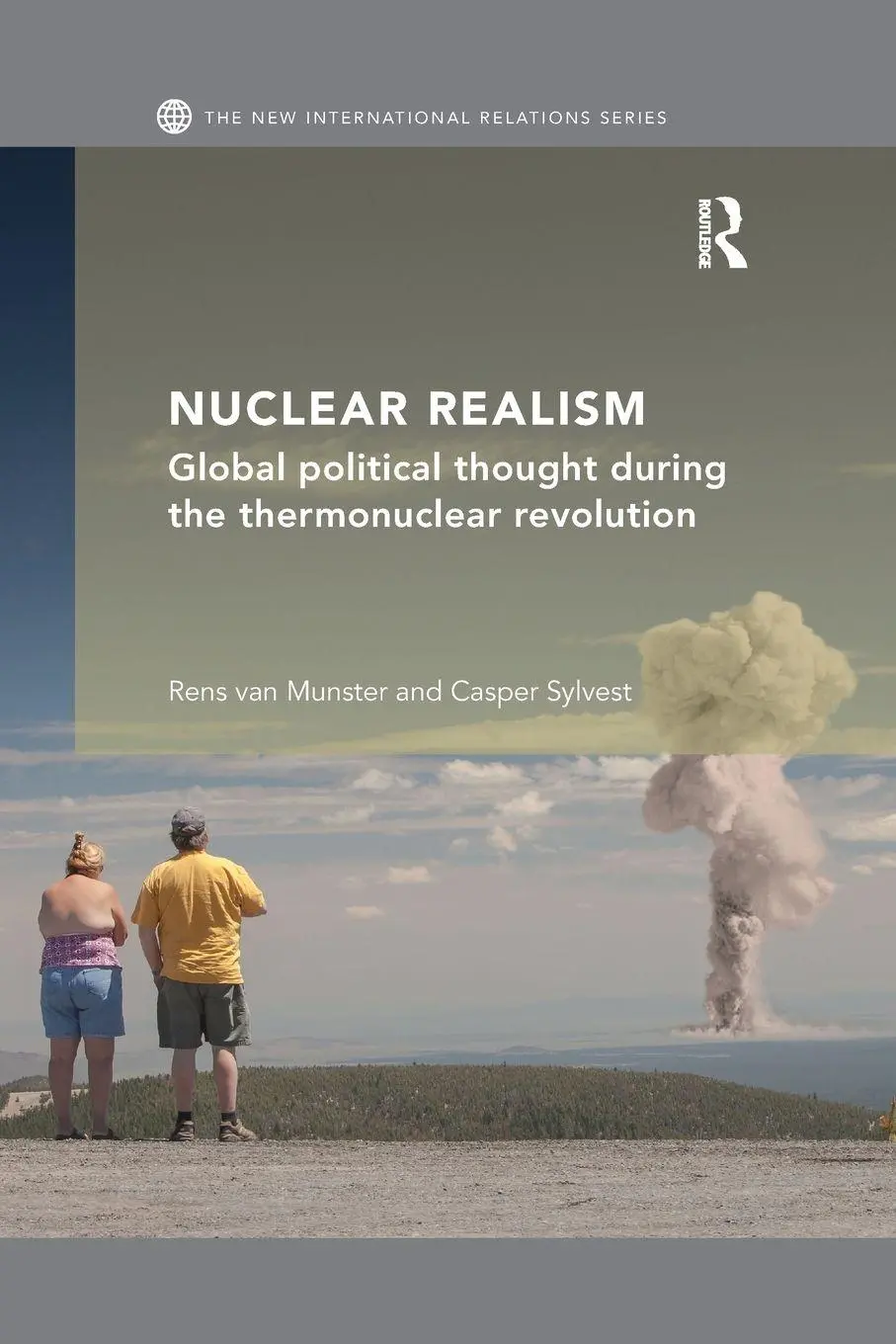 Cover: 9781138477636 | Nuclear Realism | Rens van Munster (u. a.) | Taschenbuch | Englisch